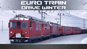 Euro train Drive Winter Cartaz