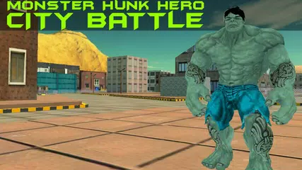 Monster Hunk Hero City Battle APK Herunterladen