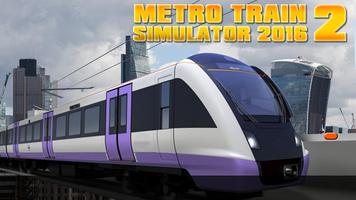 Metro Train Simulator 2 2016 Affiche