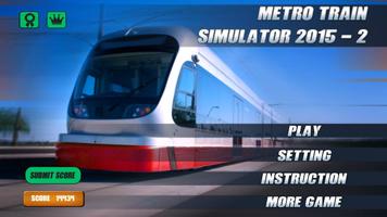 Metro Train Simulator 2015 - 2 poster