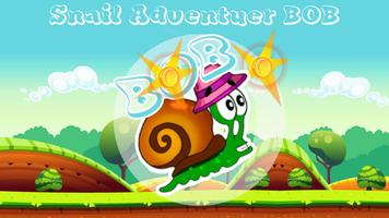 Snail BOB Adventuer Affiche