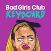 Bad Girls Club Keyboard