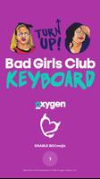 Bad Girls Club Keyboard Affiche