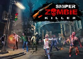 Sniper Zombie Killer पोस्टर
