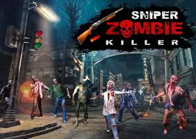 Sniper Zombie Killer الملصق