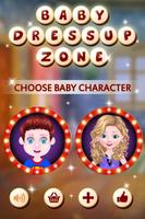Baby Dress Up Zone Poster