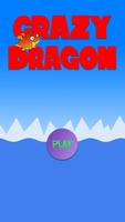 Crazy Dragon پوسٹر