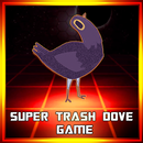 APK Super Trash Dove - Arcade Game