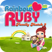Rainbow Ruby Family