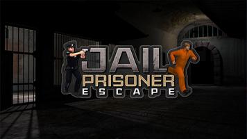 Jail Break Prison Breakout 3D Affiche