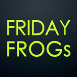 FRIDAYFROGs