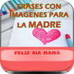 Frases para la Madre en su Día