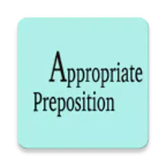 Descargar APK de Appropriate preposition