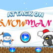 ”Attack Snowman