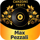 Max Pezzali Testi-Canzoni icône