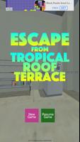 Escape from Roof Terrace Affiche