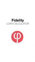 Fidelity Loan Calcuator Plakat