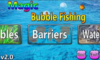 Magic Bubble Fishing Affiche