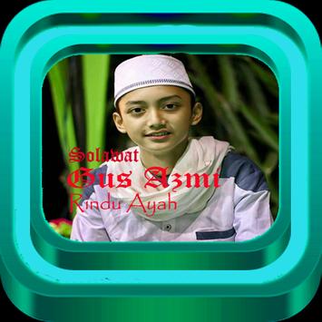 Unduh Rindu Ayah Gus Azmi Offline Apk Untuk Android Versi