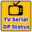 TV Serial DP And Status APK