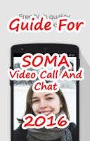Free SOMA Video Call Guide capture d'écran 1