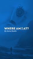 Where Am I At ? poster