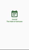 journal - the habit of geniuses Cartaz