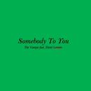 Somebody To You Lyrics APK