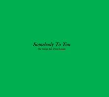 Somebody To You Lyrics โปสเตอร์