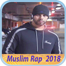 APK Muslim Rap Maroc 2018 اغاني مسلم