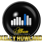 Kelly Rowland Songs and lyrics icône