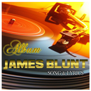 James Blunt Songs and lyrics APK