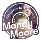 Mandy Moore Songs and lyrics icône