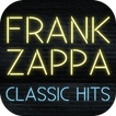 Songs Lyrics for Frank Zappa - Greatest Hits 2018