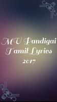 MV Pandigai Tamil Lyrics 2017 penulis hantaran