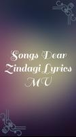 Songs Dear Zindagi Lyrics MV Affiche