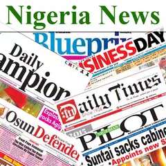 Nigeria News - All Newspapers アプリダウンロード