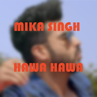 Mika Singh - Hawa Hawa icône