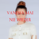Vanessa Mai Songs 2018 APK