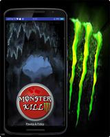 Monster Kill Bouton de son Affiche