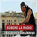 Enrique Iglesias - Súbeme La Radio APK