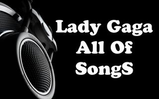 Lady Gaga All Of Songs poster