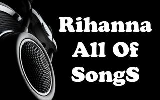 Rihanna All Of Songs تصوير الشاشة 1