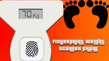 Weight Fingerprint Scanr Prank Plakat