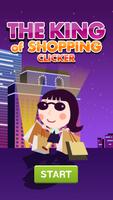 The King of Shopping - clicker Affiche
