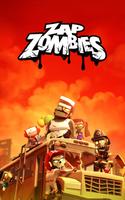 Poster Zap Zombies