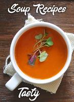 Tasty Soup Recipes - Diet Plan for Body Fitness Affiche