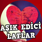 Aşık Edici Laflar icono