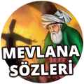 Mevlana Sözleri