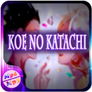 Best Song-Koe No Katachi APK